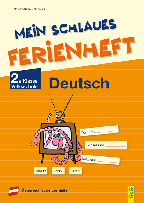 Mein schlaues Ferienheft Deutsch - 2. Klasse Volksschule - Irma Nowak-Bartel, Elfriede Schwarz