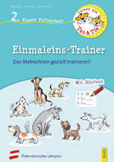 Lernen mit Teo und Tia Mathematik – Einmaleins-Trainer – 2. Klasse Volksschule - Isabella Benischek, Anita Summer, Regina Zeindl-Steiner