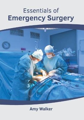 Essentials of Emergency Surgery - 