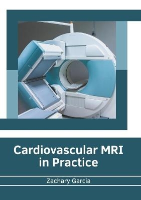 Cardiovascular MRI in Practice - 