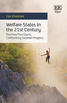 Welfare States in the 21st Century - Ian Greener