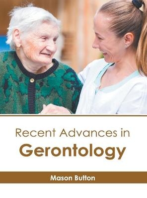 Recent Advances in Gerontology - 