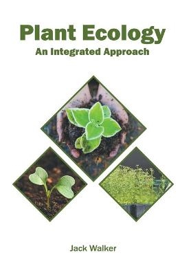 Plant Ecology: An Integrated Approach - 