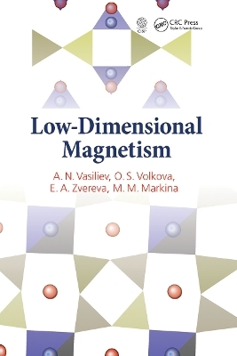 Low-Dimensional Magnetism - A.N. Vasiliev, O.S. Volkova, E.A. Zvereva, M.M. Markina