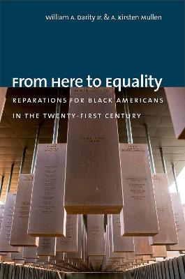 From Here to Equality - William Darity Jr., A. Kirsten Mullen