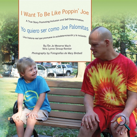 I Want To Be Like Poppin' Joe/Yo quiero ser como Joe Palomitas - Jo Meserve Mach, Vera Lynne Stroup-Rentier