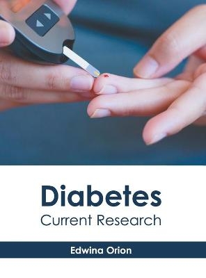 Diabetes: Current Research - 