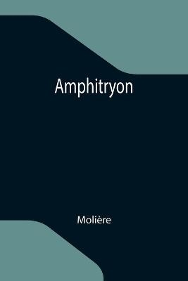 Amphitryon -  Molière