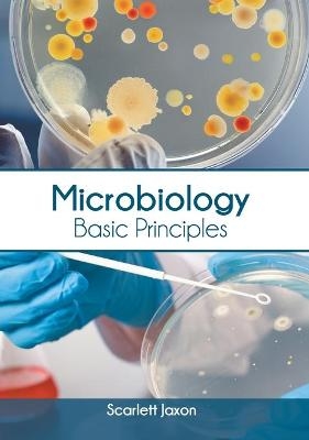 Microbiology: Basic Principles - 