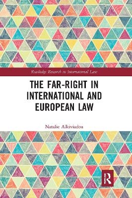 The Far-Right in International and European Law - Natalie Alkiviadou