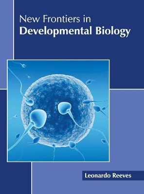 New Frontiers in Developmental Biology - 