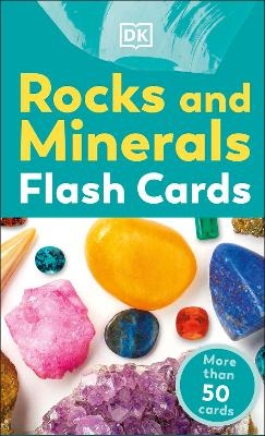 Rocks and Minerals Flash Cards -  Dk