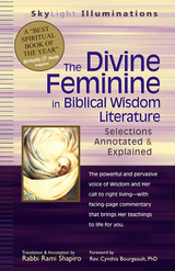 Divine Feminine in Biblical Wisdom Literature -  Rabbi Rami Shapiro