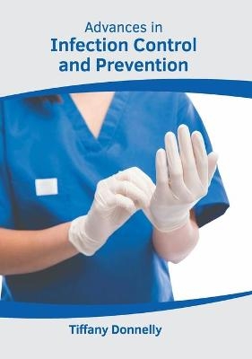 Advances in Infection Control and Prevention - 