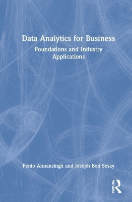 Data Analytics for Business - Fenio Annansingh, Joseph Bon Sesay