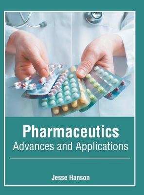 Pharmaceutics: Advances and Applications - 