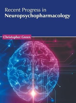 Recent Progress in Neuropsychopharmacology - 