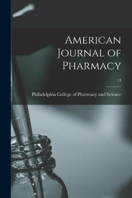 American Journal of Pharmacy; 13 - 