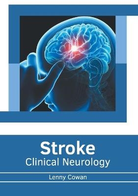 Stroke: Clinical Neurology - 