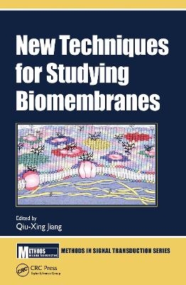 New Techniques for Studying Biomembranes - 