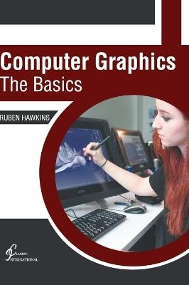 Computer Graphics: The Basics - 