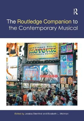 The Routledge Companion to the Contemporary Musical - 