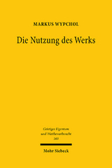 Die Nutzung des Werks - Markus Wypchol