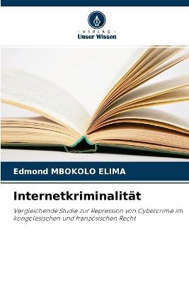 Internetkriminalität - Edmond Mbokolo Elima