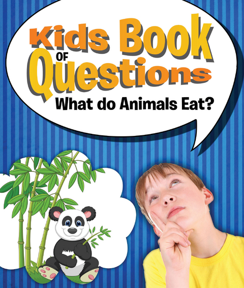 Kids Book of Questions: What do Animals Eat? -  Speedy Publishing LLC