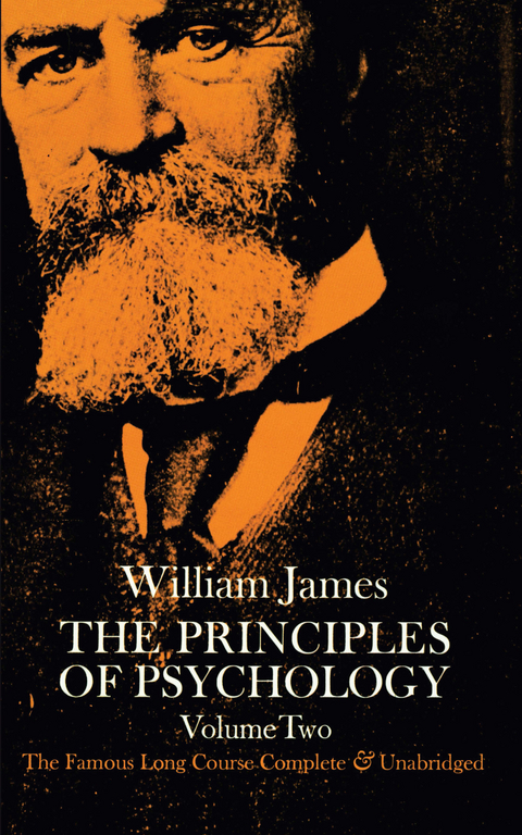 Principles of Psychology, Vol. 2 -  William James