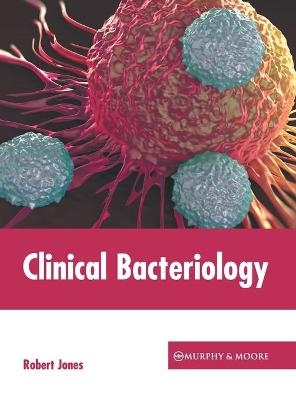 Clinical Bacteriology - 