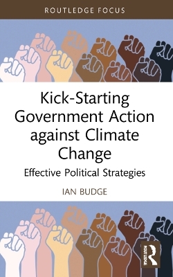 Kick-Starting Government Action against Climate Change - Ian Budge