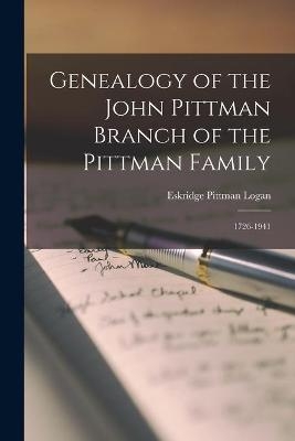 Genealogy of the John Pittman Branch of the Pittman Family - Eskridge Pittman Logan