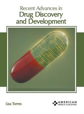 Recent Advances in Drug Discovery and Development - 