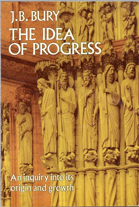 Idea of Progress -  J. B. Bury