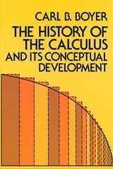 History of the Calculus and Its Conceptual Development -  Carl B. Boyer