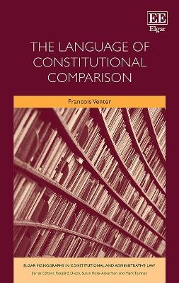 The Language of Constitutional Comparison - Francois Venter