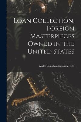 Loan Collection, Foreign Masterpieces Owned in the United States -  Anonymous