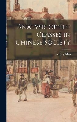 Analysis of the Classes in Chinese Society - Zedong 1893-1976 Mao