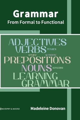 Grammar: From Formal to Functional - 