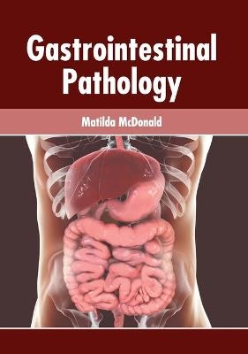 Gastrointestinal Pathology - 