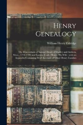 Henry Genealogy - William Henry Eldridge