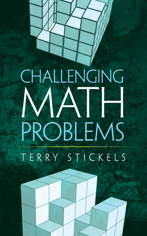 Challenging Math Problems -  Terry Stickels