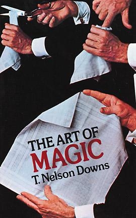 Art of Magic -  T. Nelson Downs