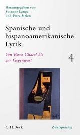 Spanische und hispanoamerikanische Lyrik Bd. 4: Von Rosa Chacel bis zur Gegenwart - 