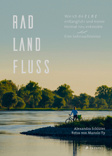 Rad, Land, Fluss - Alexandra Schlüter