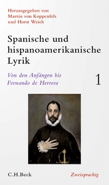 Spanische und hispanoamerikanische Lyrik Bd. 1: Von den Anfängen bis Fernando de Herrera - 