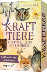 Krafttiere – Begleiter, Helfer und Beschützer - Caroline Deiß