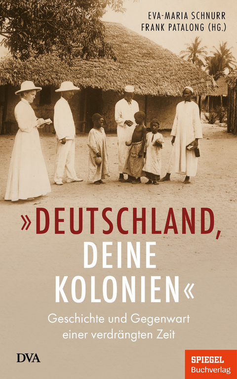 „Deutschland, deine Kolonien“ - 