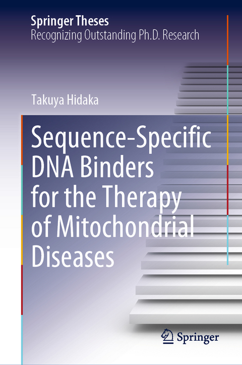 Sequence-Specific DNA Binders for the Therapy of Mitochondrial Diseases - Takuya Hidaka